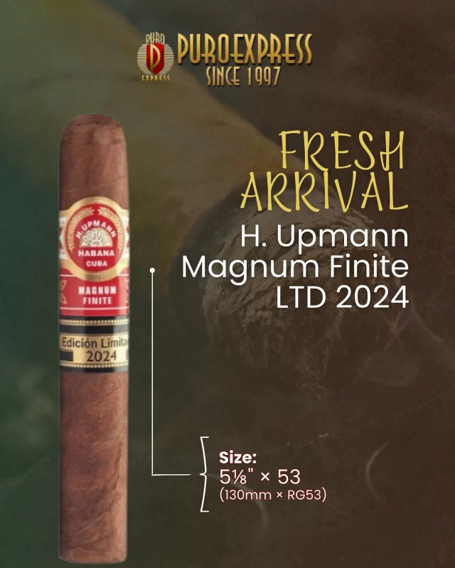 🔥 Fresh Arrival – Limited Edition
Discover the H. Upmann Magnum Finite Ltd 2024 — a rare Cuban gem presented in a new “Singulares” size (130 mm × RG53) exclusively crafted by Habanos S.A. for connoisseurs.

• Aged for minimum 2 years from Vuelta Abajo’s finest leaves.
• Profile of creamy wood, toasted nuts and dark cocoa with subtle earthiness and elegance.
• Light-to-medium strength. Duration approx. 45–60 min.

🛒 Limited availability — only at Puro Express.
👉 Tap the link in bio and elevate your humidor.
